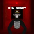 Big Scary Modded APK